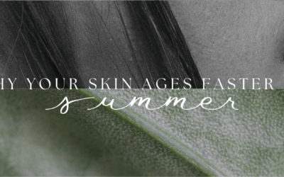 Why Your Skin Ages Faster in Summer (And How to Protect Your Results)